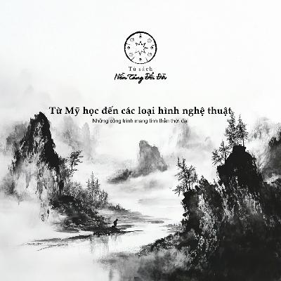 Cảm thụ và phê bình nghệ thuật trọn vẹn hơn