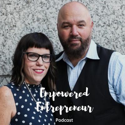 Empowered Entrepreneur Podcast Episode 1