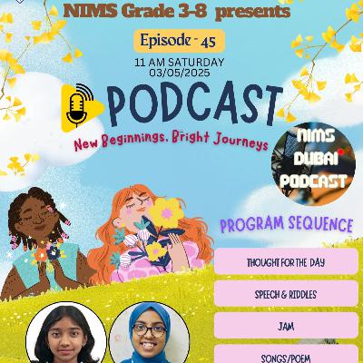 NIMS PRIMARY & MIDDLE PODCAST - EPOSODE #45 NIMS PRIMARY & MIDDLE PODCAST - EPOSODE #45