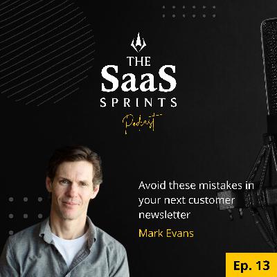 Avoid these mistakes in your next customer newsletter: Mark Evans