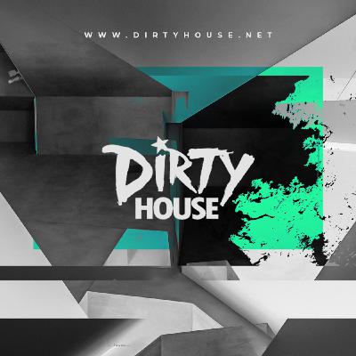 Dirty House Sessions 029 - Fit For Purpose Dirty House Sessions 029 - Fit For Purpose