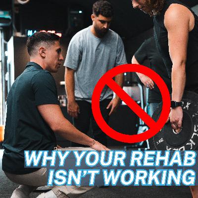 Why Your Rehab Isn't Working