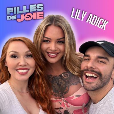 Anecdotes Trash d'une Femme Trans Pas Ordinaire avec Lily Adick