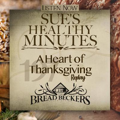 197: A Heart of Thanksgiving - Replay