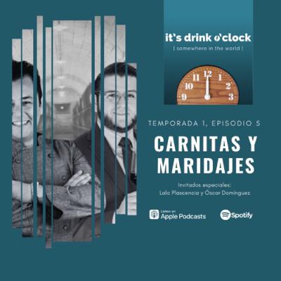 Ep. 5: Carnitas y maridajes