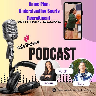 Game Plan: Understanding Sports Recruitment with Mia Blume Game Plan: Understanding Sports Recruitment with Mia Blume