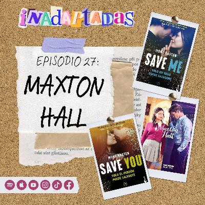 Episodio 27: Maxton Hall