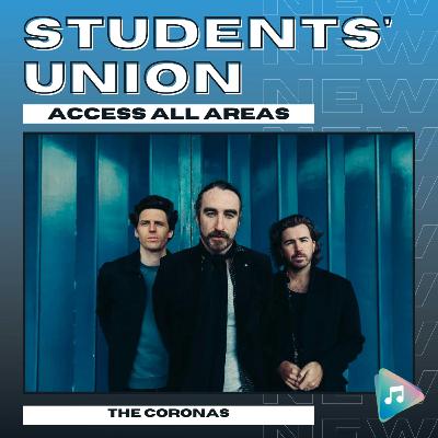 The Coronas - Students' Union: Access All Areas