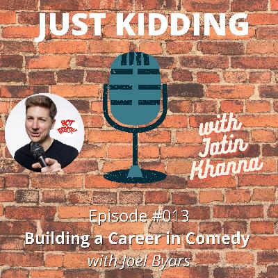 Building a Career in Comedy with Joel Byars