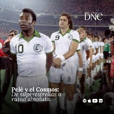 Pelé y el Cosmos: De superestrellas a ruina absoluta.