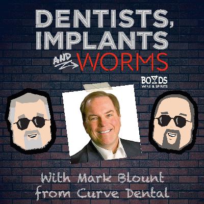 Episode 269 - Mark Blount from Curve Dental Episode 269 - Mark Blount from Curve Dental
