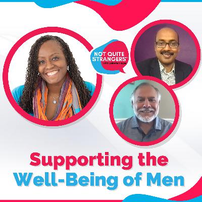 Supporting the Well-being of Men | Ep. 73 NQS  | Valerie Hope