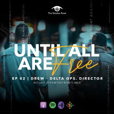 EP 02 | Drew & Delta Operatives