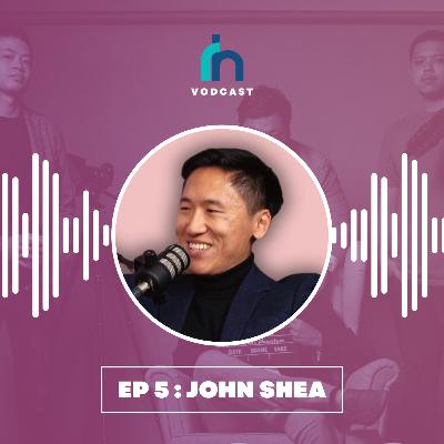 Episode 5: John Shea - Founder & Creative Director of Sheng Productions Episode 5: John Shea - Founder & Creative Director of Sheng Productions