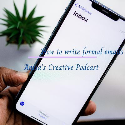 Episode 10 | How to write an email with Formality