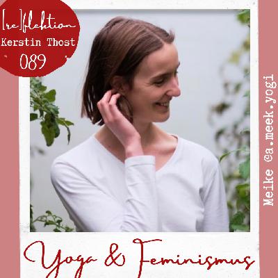 089 Feminismus und Yoga? mit @a.meek.yogi