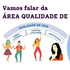 # Episódio 10 AUTOCONHECIMENTO: Vamos falar da Área da Qualidade de Vida