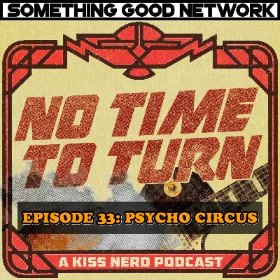 Episode 33 - Psycho Circus