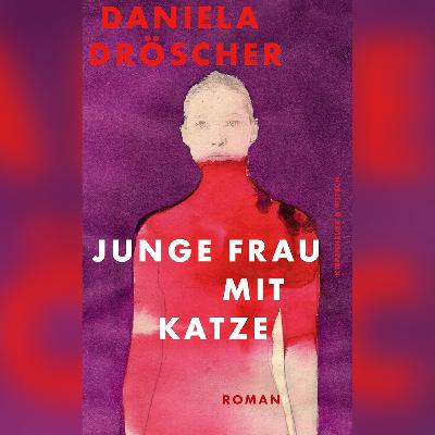 "Junge Frau mit Katze" von Daniela Dröscher