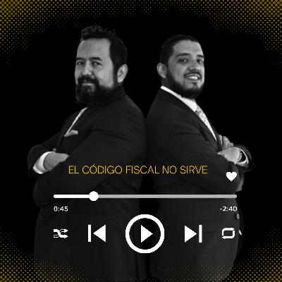 EL CÓDIGO FISCAL NO SIRVE