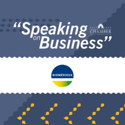 Speaking on Business: BioMérieux Speaking on Business: BioMérieux