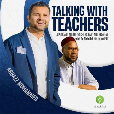 Talking With Teachers-Season 5 Episode 11: Arbazz Mohammed