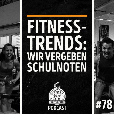 #78 - Fitness-Trends: Wir vergeben Schulnoten
