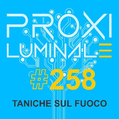 #258 Taniche sul fuoco #258 Taniche sul fuoco