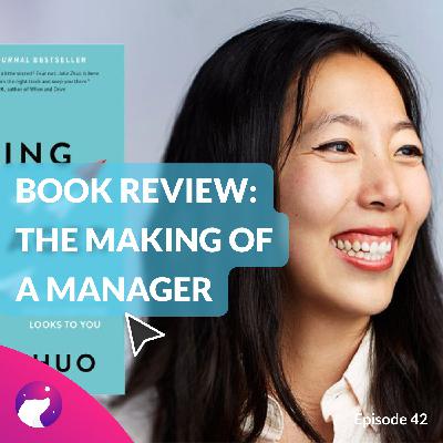 #42 The Making of a Manager: Best tips from Facebook Design VP!