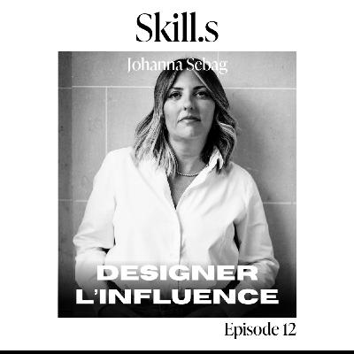 #12 - Johanna Sebag : Comment construire une marque qui fait parler d’elle (et dure)