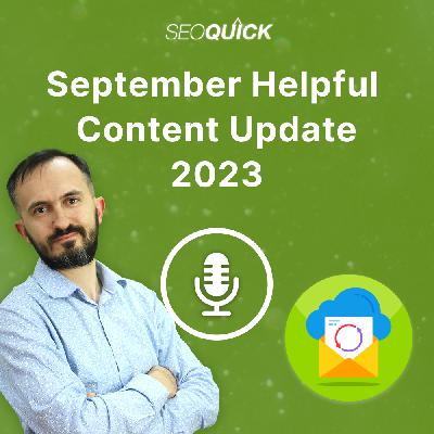 September Helpful Content Update 2023 — Апдейт по контенту | Урок #501