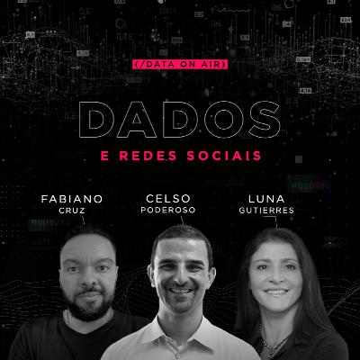 #15 - Dados, marketing e redes sociais
