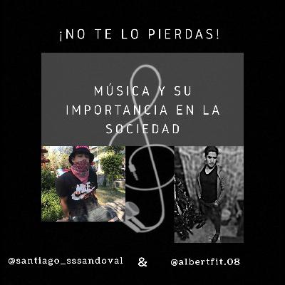 Música y su importancia en la sociedad.