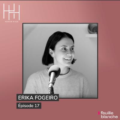 Episode 17 - La peau, messager silencieux du chaos intérieur avec Erika Fogeiro