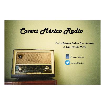 Covers México Radio 27 de Noviembre 2015 Covers México Radio 27 de Noviembre 2015