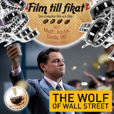 The Wolf of Wall Street (2013)