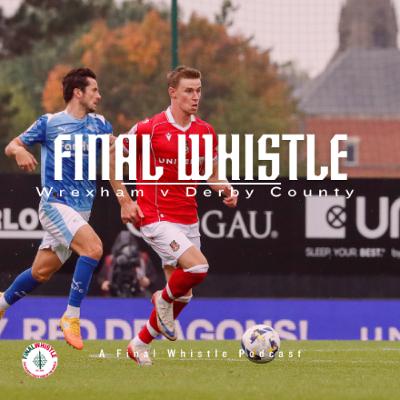 FINAL WHISTLE | Wrexham v Derby County