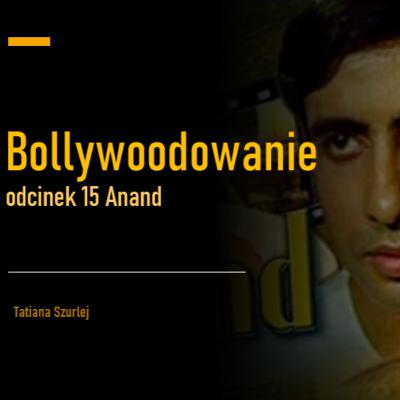 Anand – narodziny gwiazdy