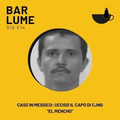 Caso in Messico: Ucciso il capo di CJNG "El Mencho"