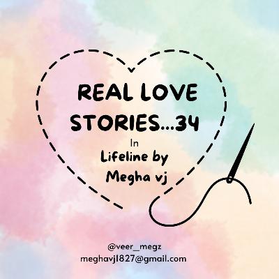 Real love story 35||malayalam podcast||lifeline by meghavj||Malayalam stories||love story