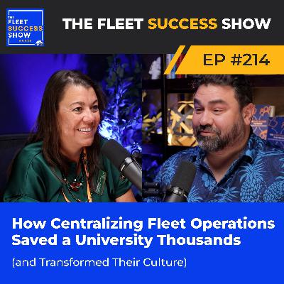 Episode 214: How Centralizing Fleet Operations Saved a University Thousands