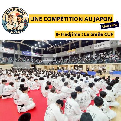 SMILE JUDO 9 : La compétition Smile Cup ! Mini-série Ep65-9