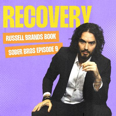 Russell Brand's recovery guide: How to break the cycle of addiction