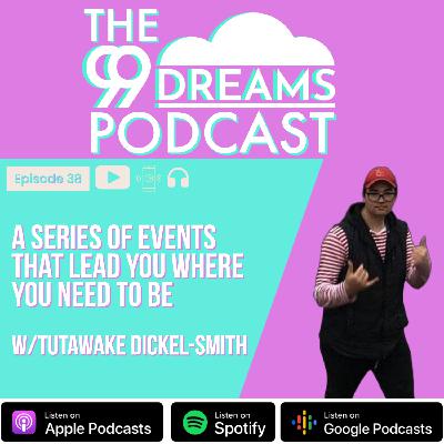 A Series of Events That Lead You Where You Need to Be