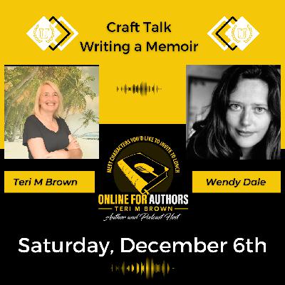 Before You Write a Word: The Hidden Framework Behind Great Memoirs with Author Wendy Dale