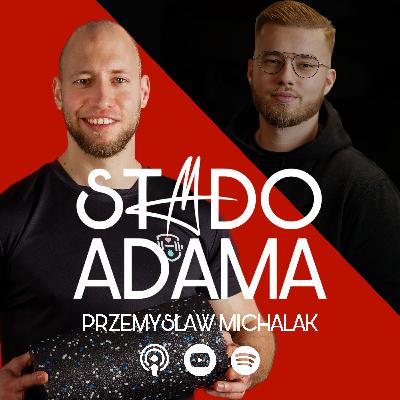 NIE JESTEŚ MASZYNĄ - PRZEMYSŁAW MICHALAK #5