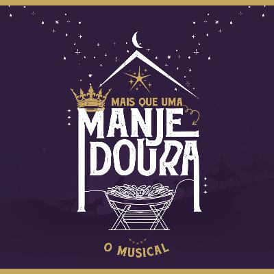 Musical: Mais Que Uma Manjedoura Musical: Mais Que Uma Manjedoura