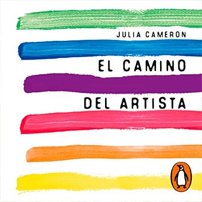 El camino del artista [The Artist's Way] (Audiolibro) | Prueba Gratis