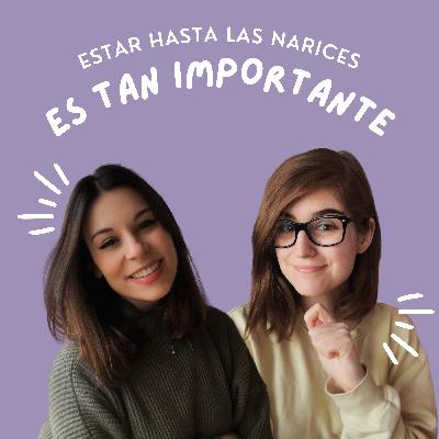 32. Estar hasta las narices no es tan importante 32. Estar hasta las narices no es tan importante