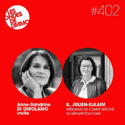 Surélévation : le plan ambitieux de Polylogis – Avec Karine Julien-Elkaïm, Présidente du Groupe Polylogis